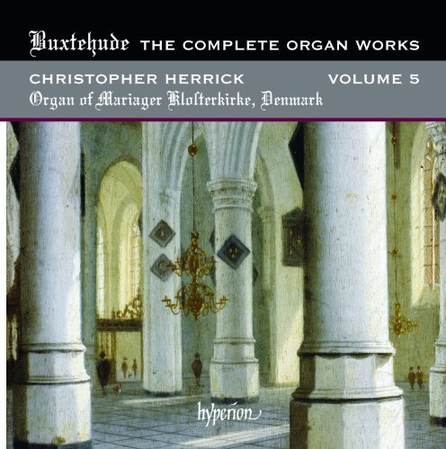 Buxtehudethe Complete Organ Works 5 - Christopher Herrick - Muziek - HYPERION - 0034571179643 - 3 december 2012