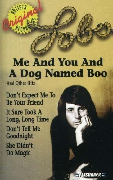 Me & You & a Dog Named Boo - Lobo - Música - FBACK - 0081227267643 - 23 de agosto de 2005