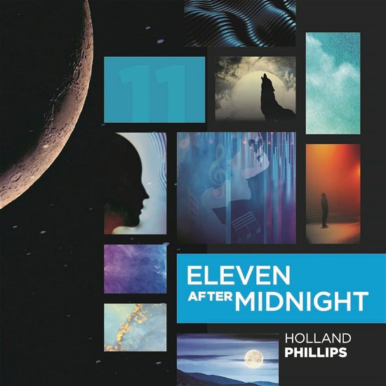 Cover for Holland Phillips · Eleven After Midnight (CD) (2021)