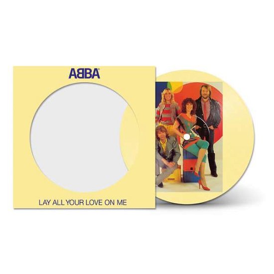 Lay All Your Love On Me (7" Picture Disc) - ABBA - Musik - UNIVERSAL - 0602508778643 - October 30, 2020
