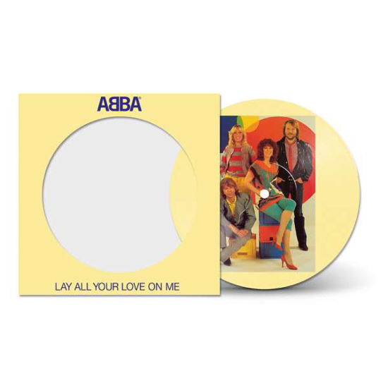 Cover for ABBA · Lay All Your Love On Me (7&quot; Picture Disc) (7&quot;) (2020)