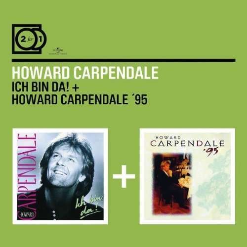 Ich Bin Da / Howard Carpendale 95 - Howard Carpendale - Música - KOCH - 0602527661643 - 3 de maio de 2011