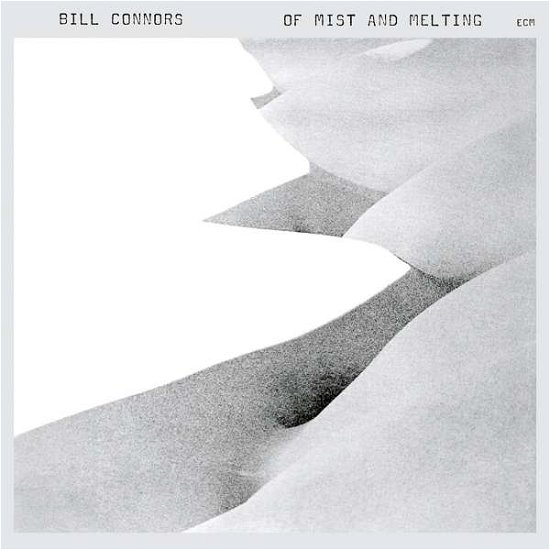 Cover for Bill Connors · Of Mist and Melting” (CD) [Reissue edition] (2019)
