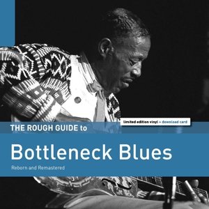 Cover for Rough Guide To Bottleneck Blues (LP) [Second edition] (2016)