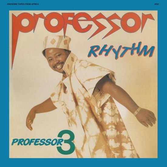 Professor 3 - Professor Rhythm - Música - AWESOME TAPES AFRICA - 0616892568643 - 1 de junho de 2018