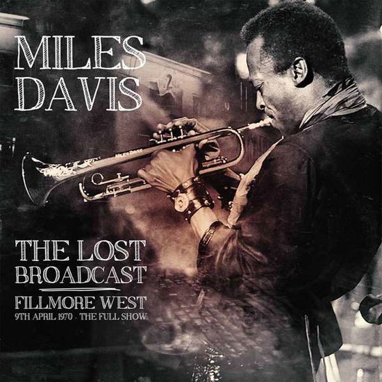 The Lost Broadcast - Miles Davis. - Music - Parachute - 0803341505643 - October 7, 2016