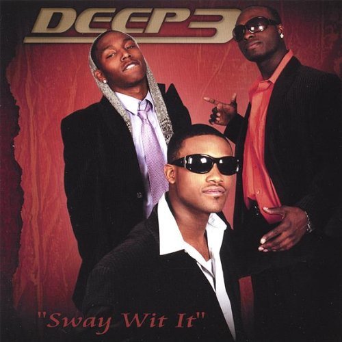 Cover for Deep3 · Sway Wit It (CD) (2007)