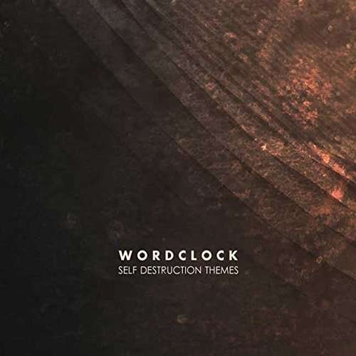 Cover for Wordclock · Self Destruction Themes (CD) (2016)