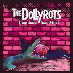 Cover for Dollyrots · Alone Again (Naturally) - Pink (7&quot;) (2022)