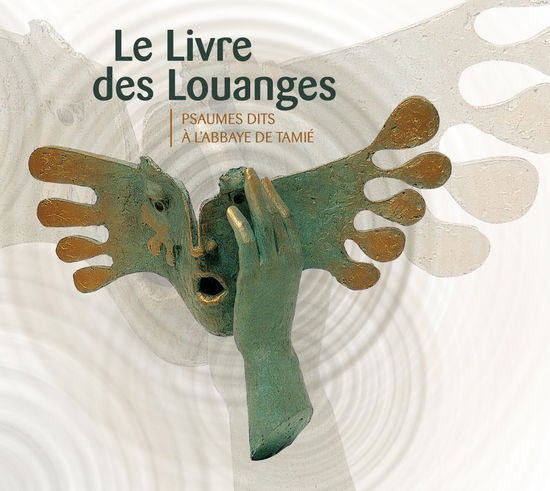 Cover for Abbaye De Tamie · Le Livre Des Louanges (CD)