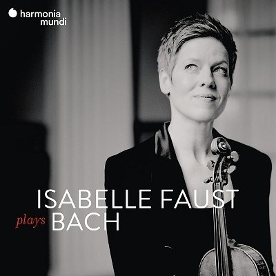 Plays Bach - Isabelle Faust - Movies - HARMONIA MUNDI - 3149020945643 - September 23, 2022