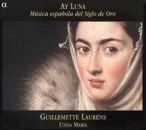 Ay Luna: Musica Espanola Del Siglo De Oro - Unda Maris / Laurens / Colcomb / Johannel - Musik - Alpha Productions - 3760014190643 - 5. april 2005