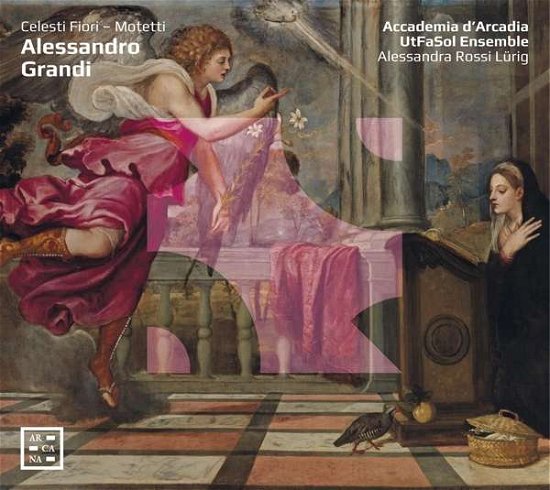 Cover for A. Grandi · Celesti Fiori / Motetti (CD) (2019)