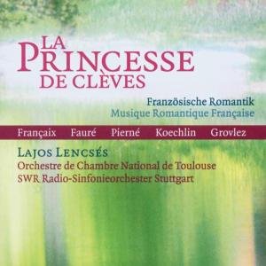 Lajos Lencses · La Princesse De Cleves (CD) (2003)