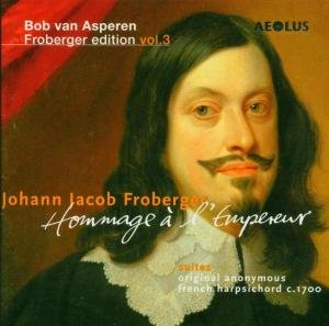 Cover for Froberger / Asperen,bob Van · Bob Van Asperen Froberger Edition: Hommage (CD) (2016)