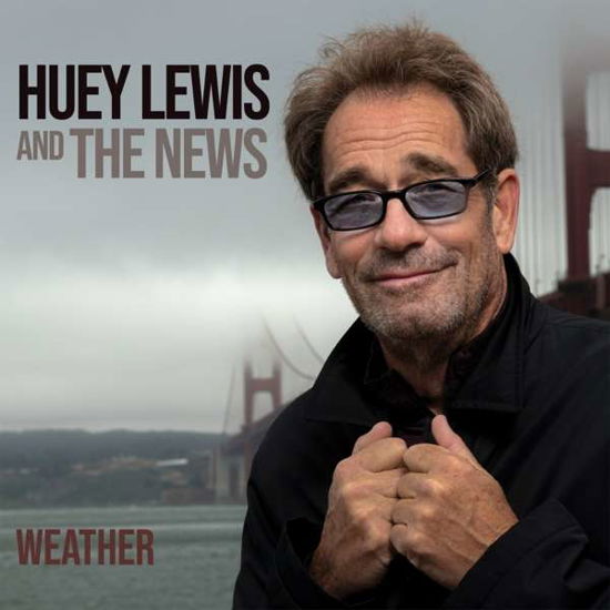 Weather - Huey Lewis & The News - Musik - BMG Rights Management LLC - 4050538543643 - 14. februar 2020