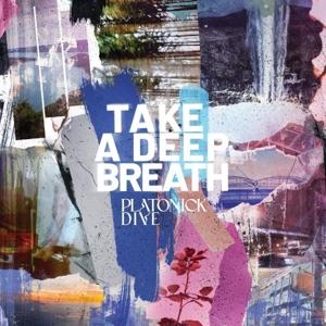 Take a Deep Breath - Platonik Dive - Muzyka - MOMENT OF COLLAPSE - 4251896112643 - 13 września 2024