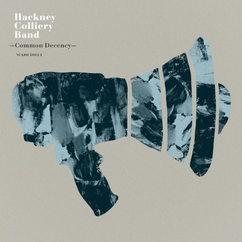 Cover for Hackney Colliery Band · Common Decency (CD) [Japan Import edition] (2014)