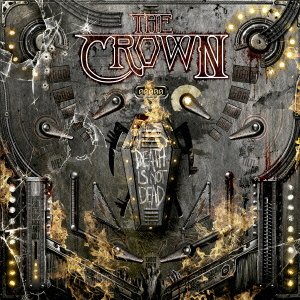Cover for The Crown · Death is Not Dead (CD) [Japan Import edition] (2014)