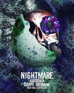 Nightmare 15th Anniversary Tour Carpe Diememe Tour Final @ Toyosu Pit <l - Nightmare - Musikk - AVEX MUSIC CREATION INC. - 4542114103643 - 28. oktober 2015