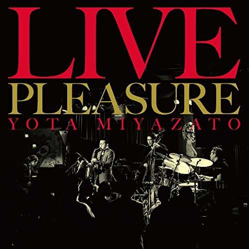 Cover for Yota Miyazato · Live Pleasure (CD) (2016)