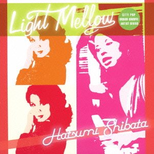 Cover for Hatsumi Shibata · Light Mellow Shibata Hatsumi (CD) [Japan Import edition] (2014)