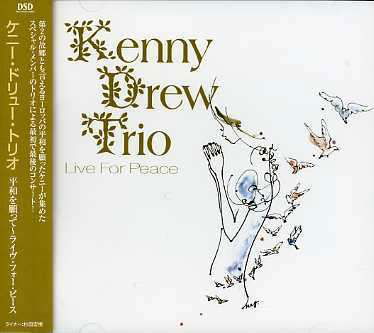 Live for Peace - Kenny Drew - Musik - PONY - 4988013237643 - 20. Dezember 2006