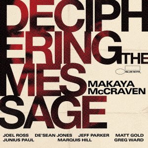 Cover for Makaya Mccraven · Deciphering the Message (CD) [Japan Import edition] (2021)