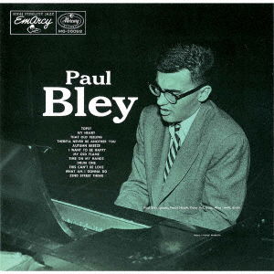 Paul Bley - Paul Bley - Musik - UNIVERSAL MUSIC JAPAN - 4988031581643 - 20 september 2023