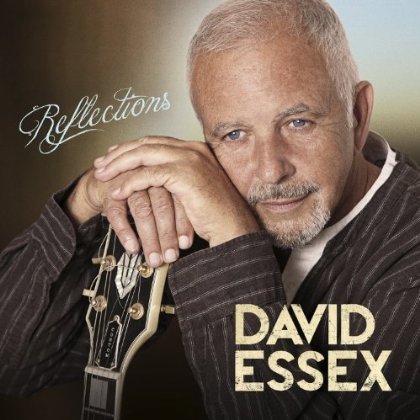 Cover for David Essex · Reflections (CD) (2013)