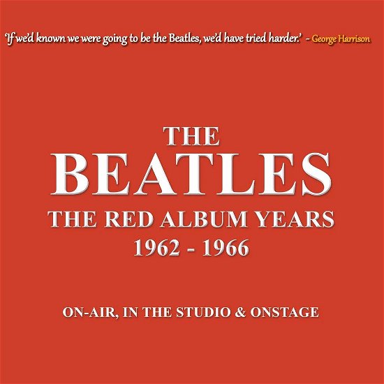 Cover for The Beatles · The Red Album Years 1962-1966 (Red Vinyl) (10&quot;) (2020)