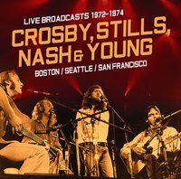 Cover for Crosby,stills,nash &amp; Young · Live Broadcasts 1972-1976 (CD) (2018)