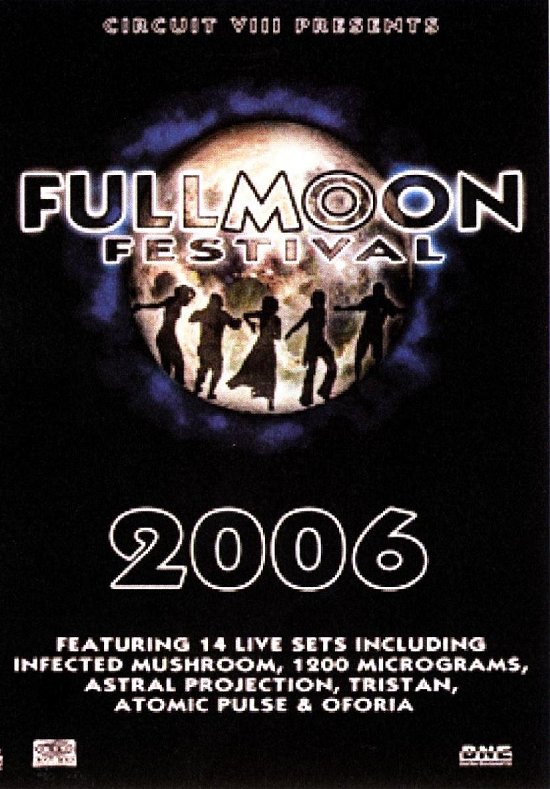 Fullmoon Festival 2006 - V/A - Películas - DISKY - 7290010123643 - 8 de diciembre de 2006