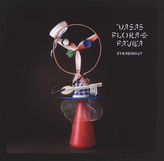 Strandgut - Vasas Flora Och Fauna - Música - STARTRACKS - 7340169403643 - 23 de novembro de 2018
