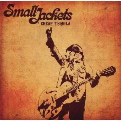 Cover for Small Jackets · Cheap Tequile (CD) (2013)