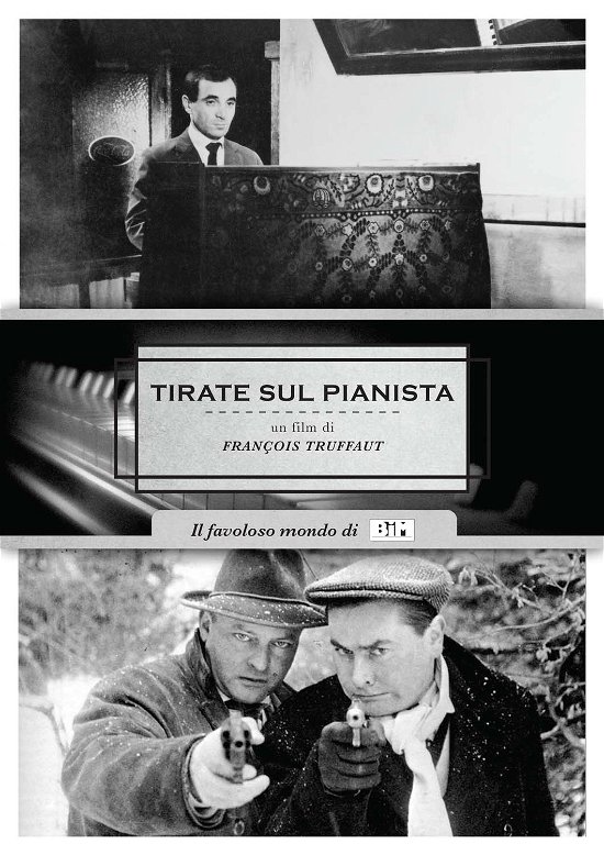 Cover for Charles Aznavour,georges Delerue,marie Dubois,michele Mercier · Tirate Sul Pianista (Nuova Edizione) (DVD) (2017)