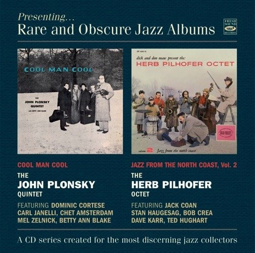 Cover for Plonsky, John &amp; Herb Pilhofer · Presenting Rare And Obscure Jazz Albums (CD) (2021)