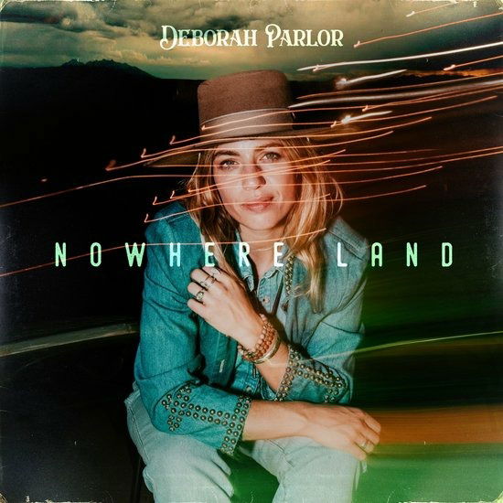 Nowhere Land - Deborah Parlor - Musiikki - CLOUD NINE - 8718521069643 - perjantai 21. lokakuuta 2022