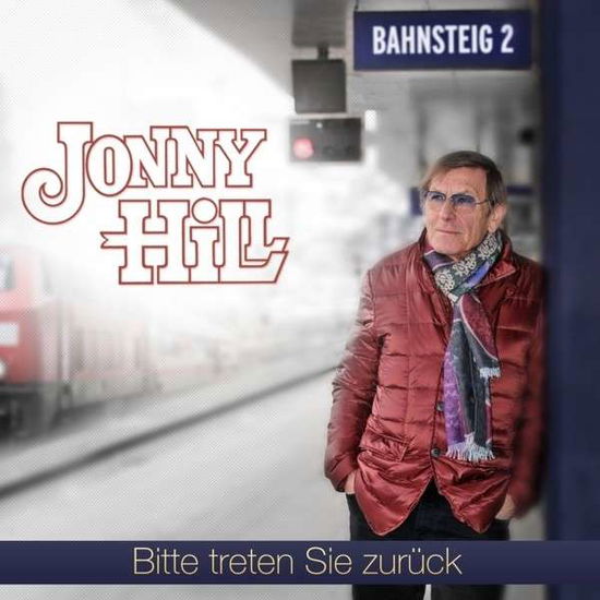 Cover for Jonny Hill · Bitte Treten Sie Zurueck (CD) (2014)