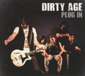 Plug in - Dirty Age - Music - 7HARD - 9120045192643 - December 20, 2012