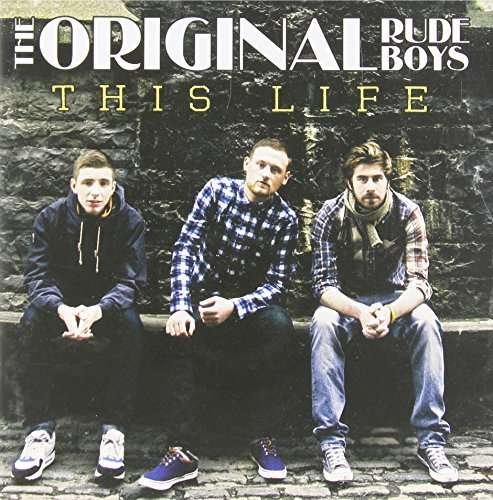 Cover for Original Rudeboys · This Life (CD) (2014)