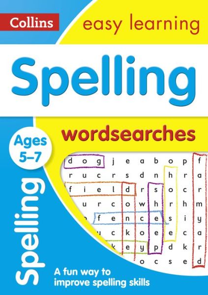 Cover for Collins Easy Learning · Spelling Word Searches Ages 5-7: Ideal for Home Learning - Collins Easy Learning KS1 (Paperback Book) (2017)