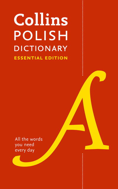 Cover for Collins Dictionaries · Polish Essential Dictionary: All the Words You Need, Every Day - Collins Essential (Paperback Book) (2019)