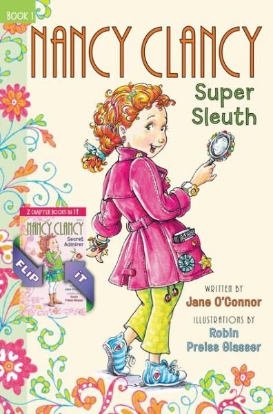 Cover for Jane O'Connor · Fancy Nancy: Nancy Clancy Bind-up: Books 1 and 2: Super Sleuth and Secret Admirer - Nancy Clancy (Inbunden Bok) (2015)