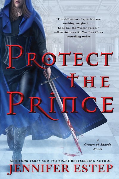Cover for Jennifer Estep · Protect the Prince - A Crown of Shards Novel (Paperback Book) (2019)