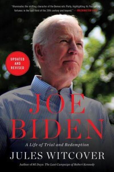 Cover for Jules Witcover · Joe Biden A Life of Trial and Redemption (Book) (2019)