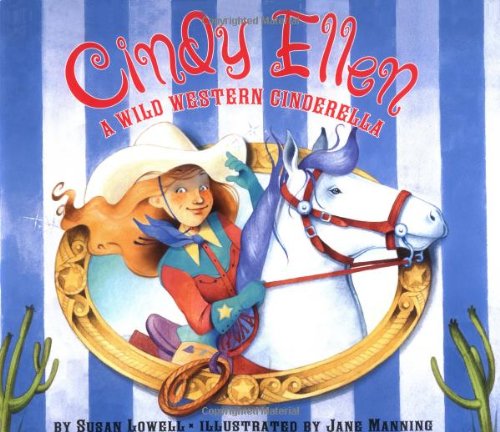 Cindy Ellen: A Wild Western Cinderella - Susan Lowell - Książki - HarperCollins - 9780064438643 - 18 grudnia 2001