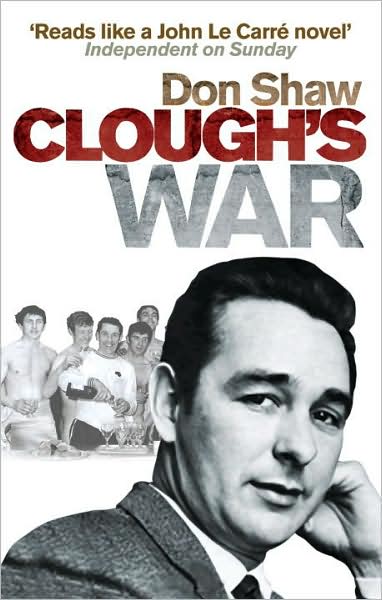 Cover for Don Shaw · Clough's War (Paperback Book) (2010)