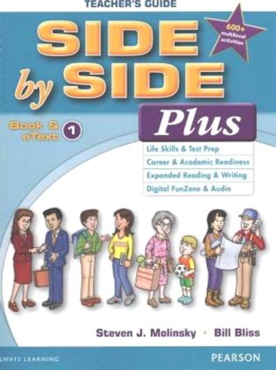 Cover for Bill Bliss · Side by Side Plus Teacher's Guide 1 with Multilevel Activity &amp; Achievement Test Bk &amp; CD-ROM (Book) (2016)