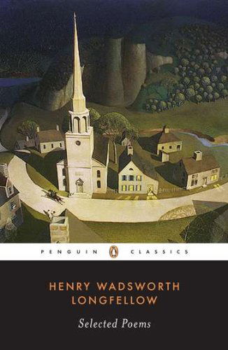 Selected Poems - Henry Wadsworth Longfellow - Books - Penguin Books Ltd - 9780140390643 - 1988